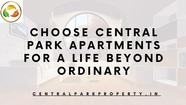 choose central park apartments for a life beyond