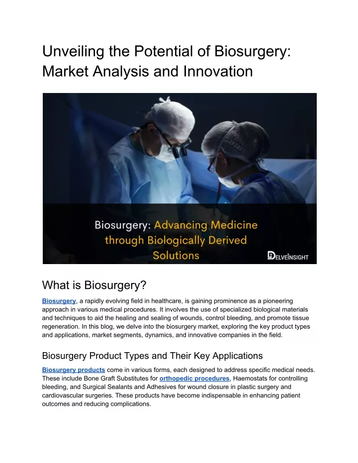unveiling the potential of biosurgery market