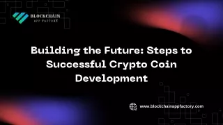 Building the Future Steps to Successful Crypto Coin Development