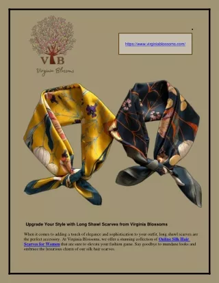 Upgrade Your Style with Long Shawl Scarves from Virginia Blossoms