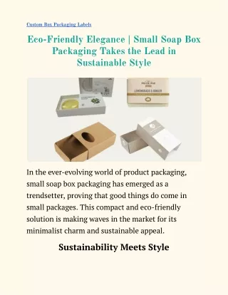 Eco-Friendly Elegance _ Small Soap Box Packaging Takes the Lead in Sustainable Style