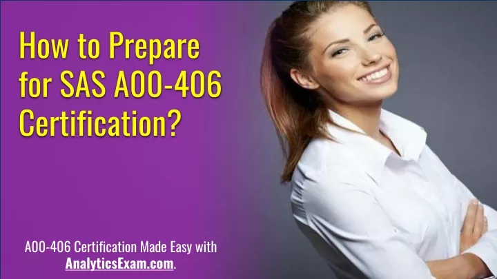 how to prepare for sas a00 406 certification