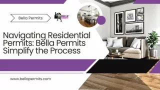 Navigating Residential Permits Bella Permits Simplify the Process