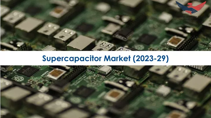 supercapacitor market 2023 29