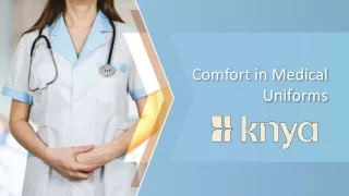 Comfort in Medical Uniforms