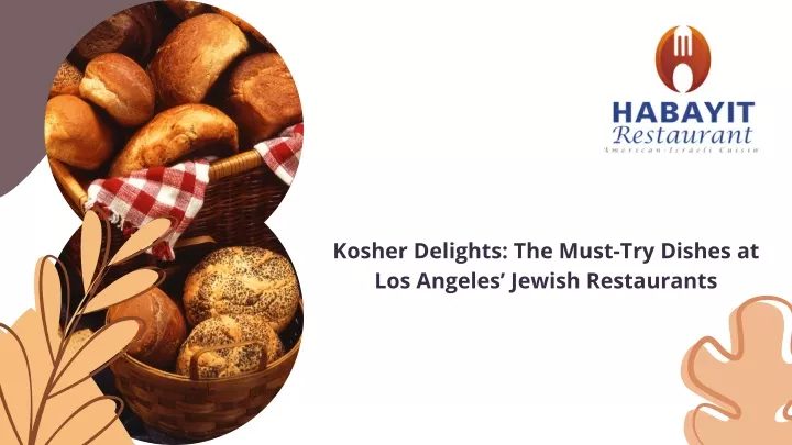 kosher delights the must try dishes