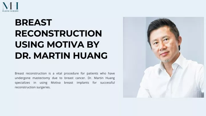 breast reconstruction using motiva by dr martin