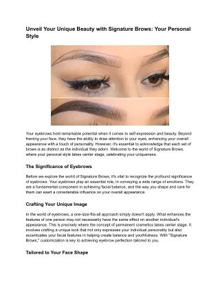 Unveil Your Unique Beauty with Signature Brows_ Your Personal Style.docx