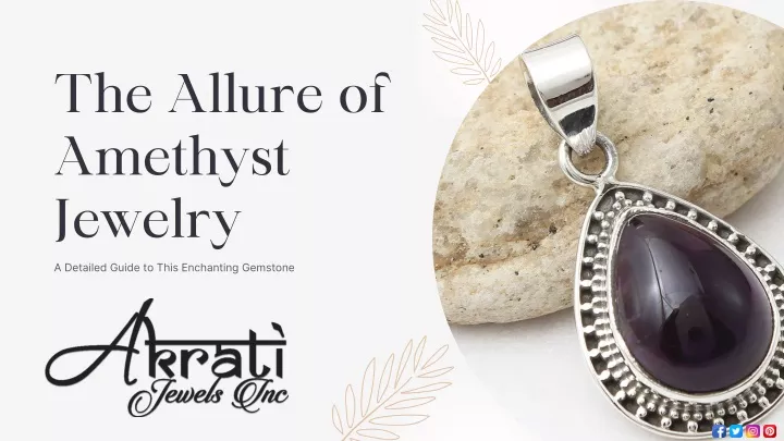 the allure of amethyst jewelry