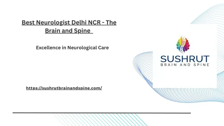 best neurologist delhi ncr the brain and spine