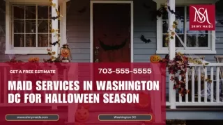 Maid Services in Washington DC for Halloween Season