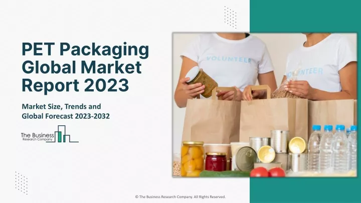 pet packaging global market report 2023