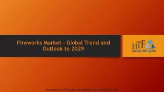 Fireworks Market - Global Trend and Outlook to 2029