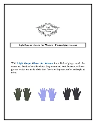 Light Grape Gloves For Women  Pinkandginger.co.uk