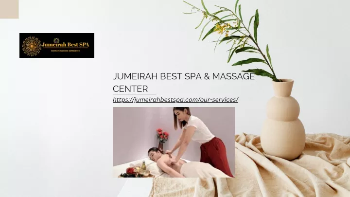 jumeirah best spa massage center https