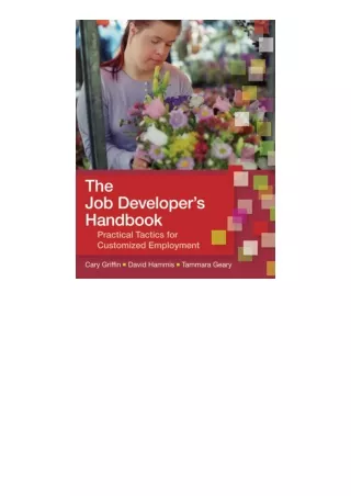 PDF read online The Job Developers Handbook Practical Tactics For Customized Emp