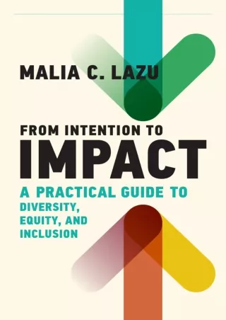 READ [PDF] get [PDF] Download From Intention to Impact: A Practical Guide to Div