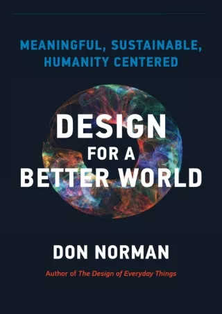 PDF/READ/DOWNLOAD DOWNLOAD/PDF  Design for a Better World: Meaningful, Sustainab
