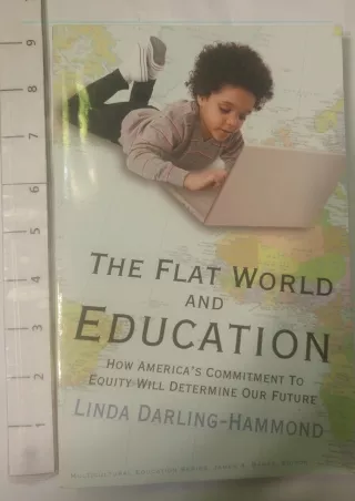 Download Book [PDF] get [PDF] Download The Flat World and Education: How America