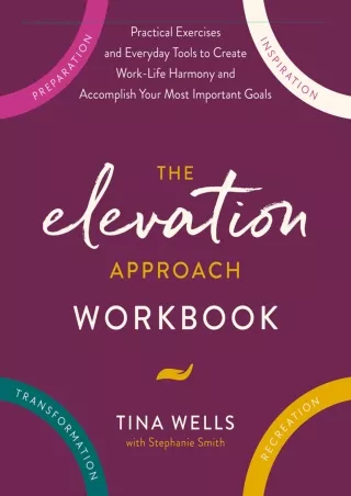 Read ebook [PDF] Download Book [PDF]  The Elevation Approach Workbook: Practical