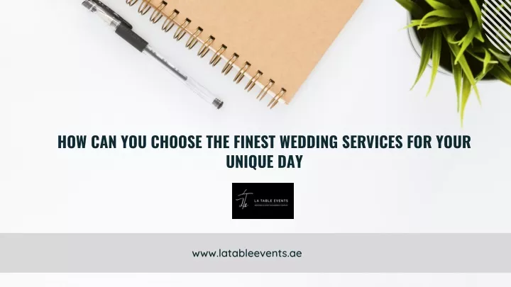 how can you choose the finest wedding services