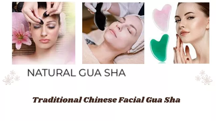 traditional chinese facial gua sha