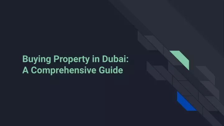 buying property in dubai a comprehensive guide