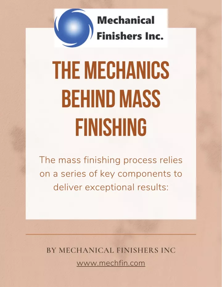 the mechanics behind mass finishing