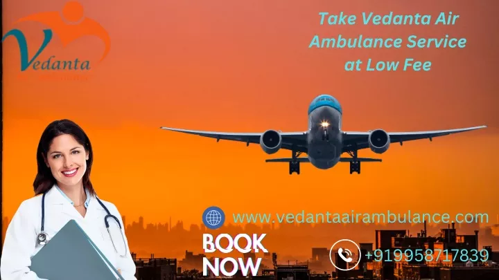 take vedanta air ambulance service at low fee