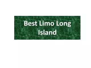 Best Limo Long Island