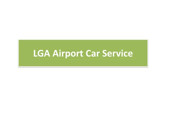 lga airport car service