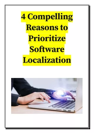 4 Compelling Reasons to Prioritize Software Localization