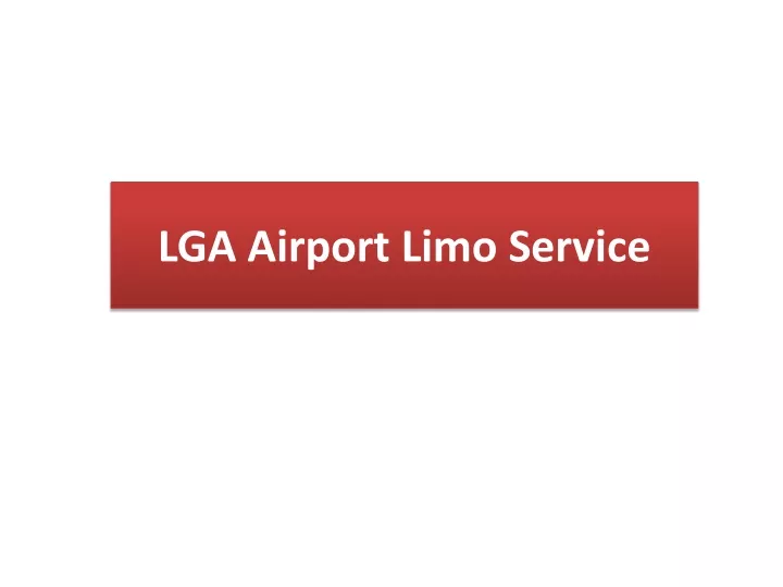 lga airport limo service
