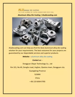 Aluminum Alloy Die Casting  Aludiecasting.com