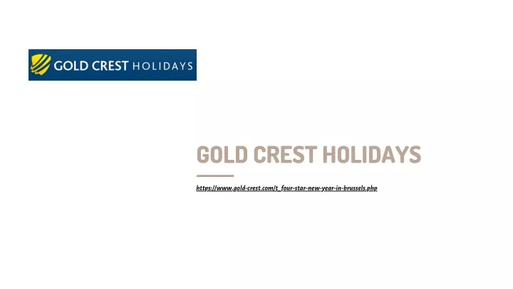 gold crest holidays