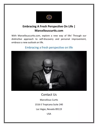 Embracing A Fresh Perspective On Life | Marcellouscurtis.com