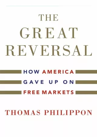 [PDF READ ONLINE] get [PDF] Download The Great Reversal: How America Gave Up on