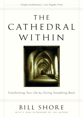 PDF/READ/DOWNLOAD READ [PDF]  The Cathedral Within: Transforming Your Life by Gi
