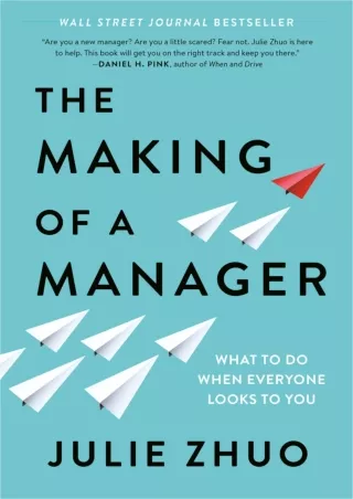 [PDF READ ONLINE] READ [PDF]  The Making of a Manager: What to Do When Everyone