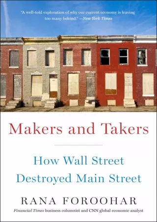 READ [PDF] Download Book [PDF]  Makers and Takers: How Wall Street Destroyed Mai