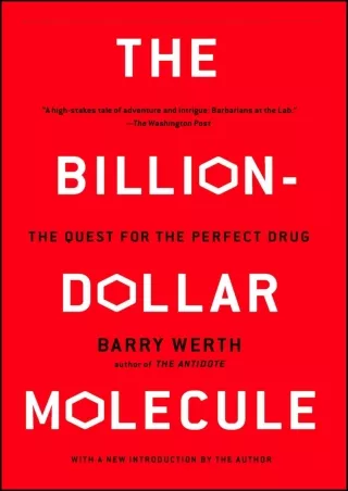 get [PDF] Download [PDF READ ONLINE]  The Billion Dollar Molecule: One Company's