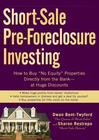 Download Book [PDF] READ [PDF]  Short-Sale Pre-Foreclosure Investing: How to Buy