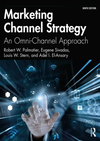 [PDF] DOWNLOAD PDF/READ/DOWNLOAD  Marketing Channel Strategy: An Omni-Channel Ap