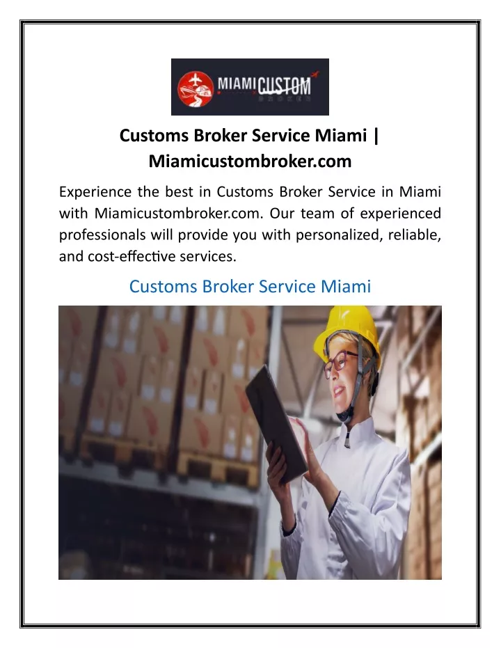 customs broker service miami miamicustombroker com