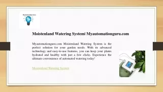 Moistenland Watering System - Myautomationguru