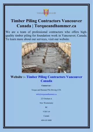 Timber Piling Contractors Vancouver Canada | Torqueandhammer.ca
