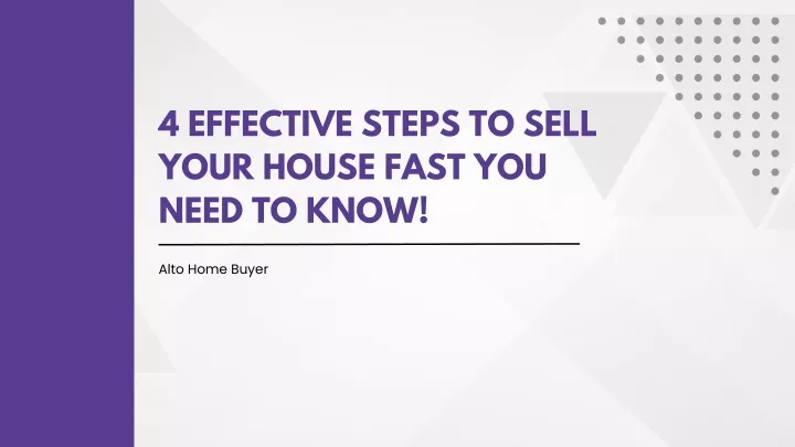 4 effective steps to sell your house fast