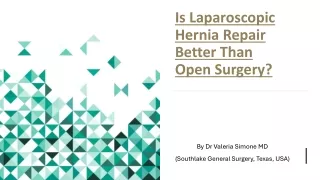 is laparoscopic hernia repair better than open