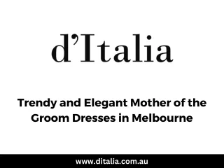 Trendy and Elegant Mother of the Groom Dresses in Melbourne