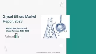 glycol ethers market report 2023